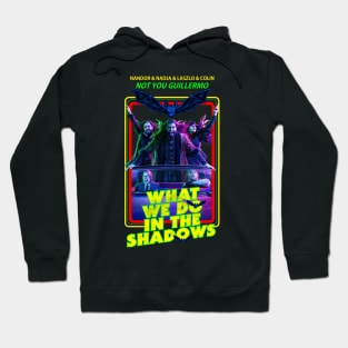 What We Do In The Shadows Hoodie